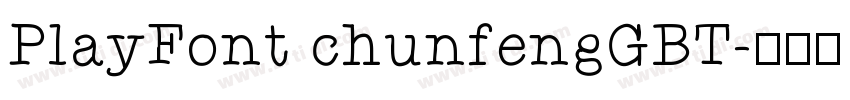 PlayFont chunfengGBT字体转换